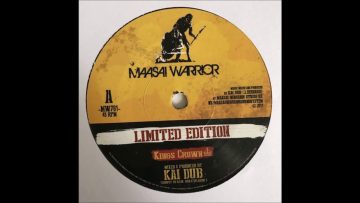 KAI DUB/KINGS CROWN/DUB VERSION/MAASAI WARRIOR