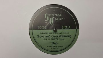 Love And Overstanding – Keety Roots / Love And Overstanding Dub – Dubkasm Meets Ashanti Selah