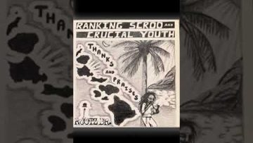 Ranking Scroo and Crucial Youth – Jah right way *Thanks and Praises LP* Crucial Youth Records HI 1984