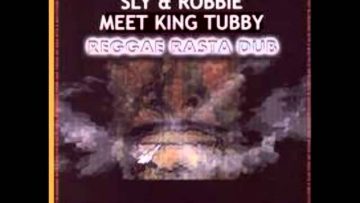 Sly and Robbie meet King Tubby – Reggae Rasta Dub – Album