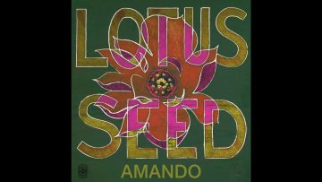 Amando – Lotus Seed EP || featuring PiyaZawa || JCR12004 || 12 [Jah Chalice Records] (Snippet)