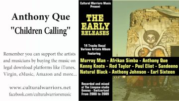 Anthony Que – Children Calling – Cultural Warriors Music