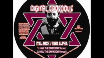 DIGITAL CONSCIOUS DC10005 ITAL MICK meets KING ALPHA PART2.wmv