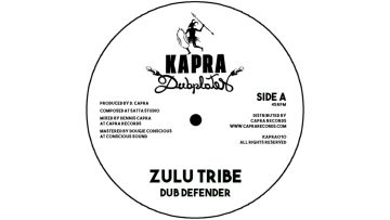 Dub Defender, Dennis Capra – Zulu Tribe / Zulu Dub | 7 Kapra Dubplates