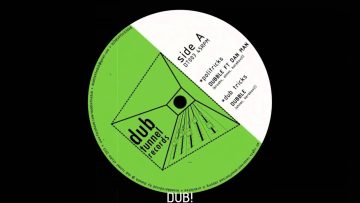 Dubble ft Dan Man​​/​​Dub Tunnel Records​​(​​DT003)