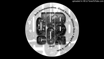 DUBCOM002V – Frenk Dublin – Militant Dub (Digid Remix)