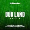 Dubiterian – Dub Land Riddim