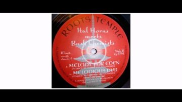 Ital Horns / The Bush Chemists – Meditation Master / Melody for Eden – 10 – Roots Temple