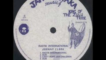 johnny clarke w/ jah shaka – rasta international