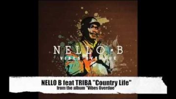 NELLO B feat. TRIBA meet JIL and STUF – Country Life