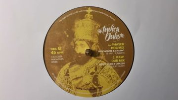 Phaser Dub Mix / Raw Dub Mix – Indica Dubs and Chazbo (Call Of The Righteous Side B)