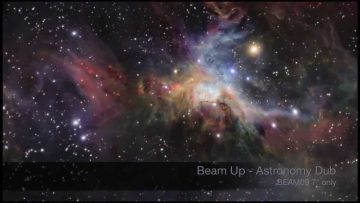 Beam Up – Astronomy Dub