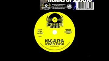 King Alpha HORNS OF JERICHO ⚡Storming Dub Records⚡
