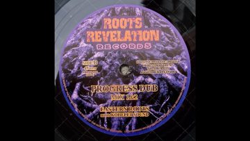 ROOTS REVELATION RECORDS – RRR10005 – Eastern Roots meets Kohelet Sound – Progress Dub Mix 1 2