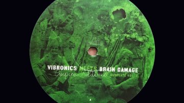 Vibronics meets Brain Damage – Siege of Kut Dubplate