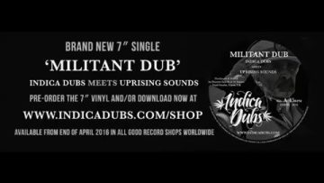 Indica Dubs meets Uprising Sounds – Militant Dub 7 [ISS036]