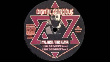 Ital Mick / King Alpha – Hail The Emperor Verse I and II