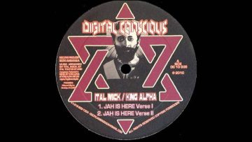 Ital Mick / King Alpha – Jah Is Here Verse I and II