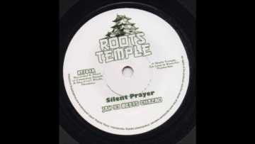 JAH 93 MEETS CHAZBO/SILENT PRAYER/VERSION/ROOTS TEMPLE 7