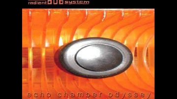 Löbe Radiant Dub System ‎– Echo Chamber Odyssey (Full Album)