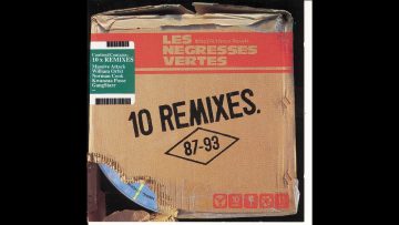 Les Négresses Vertes – Face à la mer (Massive Attack Remix) (Audio Officiel)