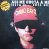 Chimo Bayo A Si Me Gusta A Mi (Esta Si Esta No) (Dance Winter 1991-1992)