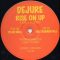Dejure – Rise On Up (Club Mix) 1999