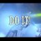 Maduar – Do it (official video)