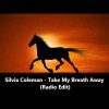 Silvia Coleman – Take My Breath Away (Radio Edit) 1994