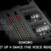 Sonoro – Get Up and Dance (The Voice Remix) [HQ]