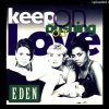 Eden / Delage【Keep On Pushing Our Love (7 Mix)】