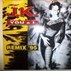 J.K. – You and I Remix 95