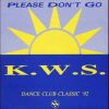 KWS – Please Dont Go