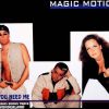 Magic Motion – If You Need Me [ Radio Edit ]