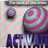 Activate – the beat of the drum