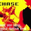 Chase – Take My Soul (House Ragga Airplay) EURODANCE