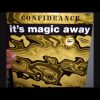 Confideance – Its magic away (1996 Radio magic woman mix)