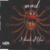 Mad – i think of you (single euro mix)(1st. edition)