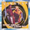 Navayah – what about my love boy (Extended Bounce Mix) [1995]