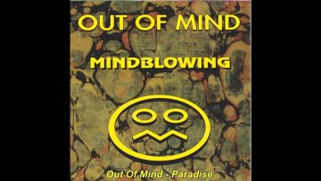 Out Of Mind – Paradise