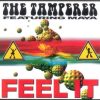 The Tamperer Feat Maya – Feel It (Single Extended Mix)
