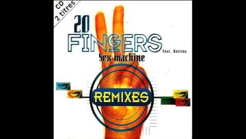 20 Fingers feat. Katrina – Sex machine (Excess remix act 1 / F. edit)