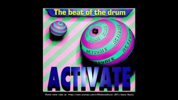Activate – Beat of the Drum (Radio Mix) (90s Dance Music) ✅