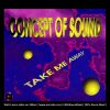 Concept Of Sound – Take Me Away (Radio Edit) (90s Dance Music) ✅