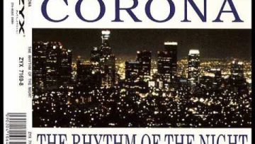 Corona – The Rhythm Of The Night (Original Extended version)