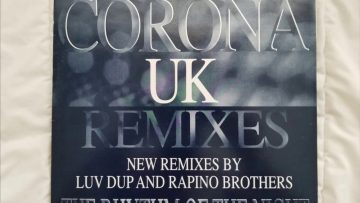 Corona – The Rhythm Of The Night UK Remixes