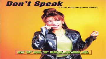 Cynthiana – Dont Speak [The Eurodance Mix]