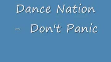 Dance Nation – Dont Panic