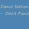 Dance Nation – Dont Panic
