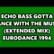 ECHO BASS – GOTTA DANCE WITH THE MUSIC (EXTENDED MIX) EURODANCE 1994